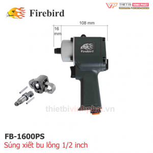 sung-xiet-bu-long-12-firebird-fb-1600ps-3-thietbivinhphat.vn